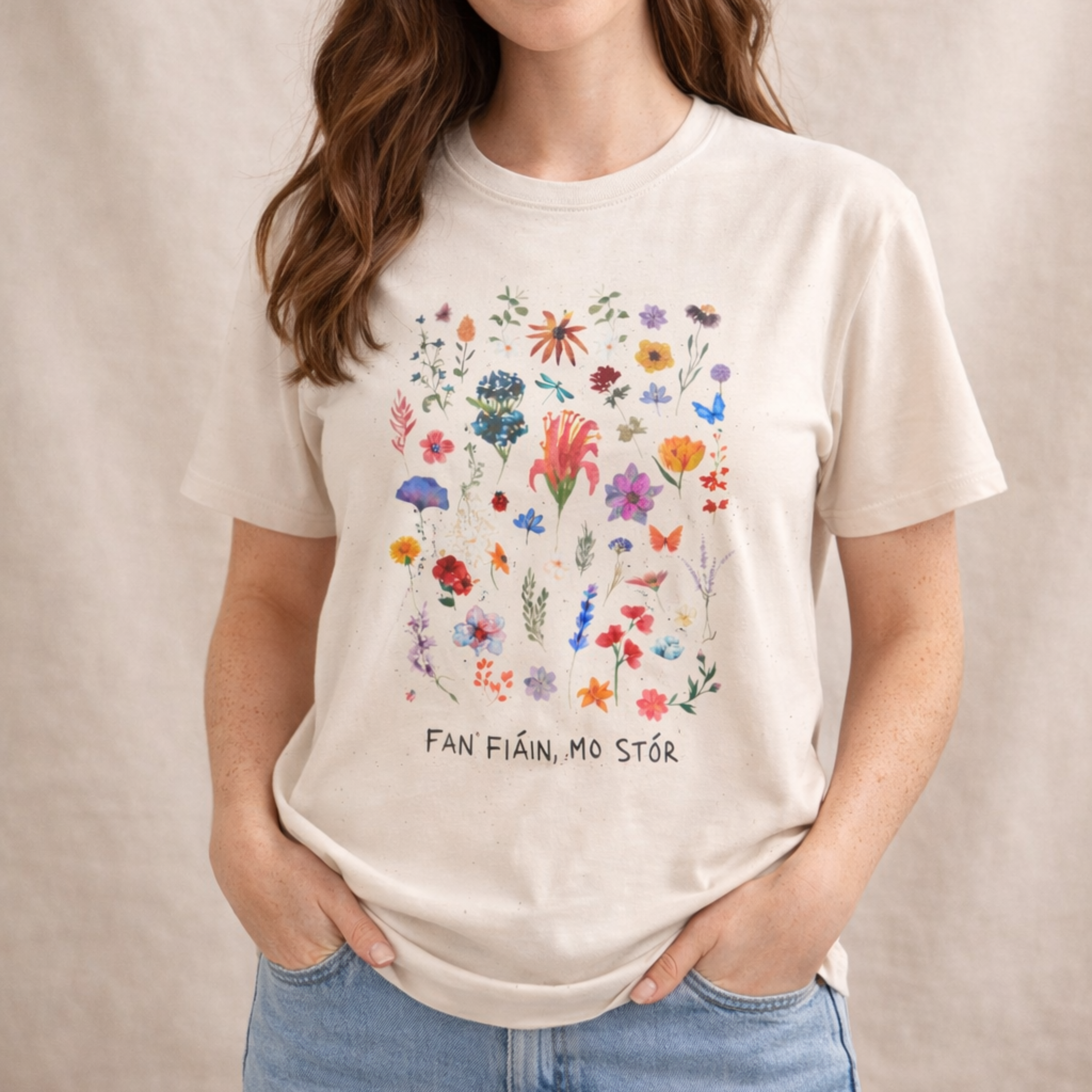 Fan Fiáin, Mo Stór - 'Stay Wild, My Darling' Tee